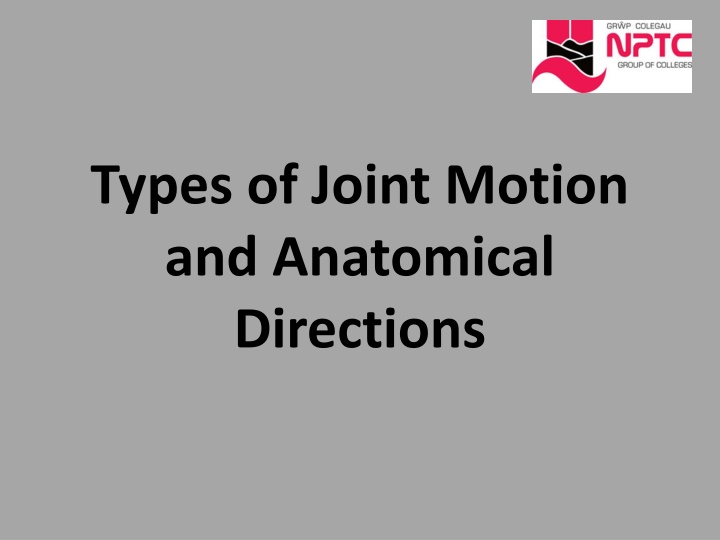 types of joint motion and anatomical directions