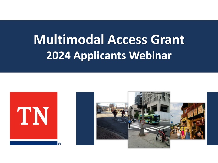 multimodal access grant 2024 applicants webinar