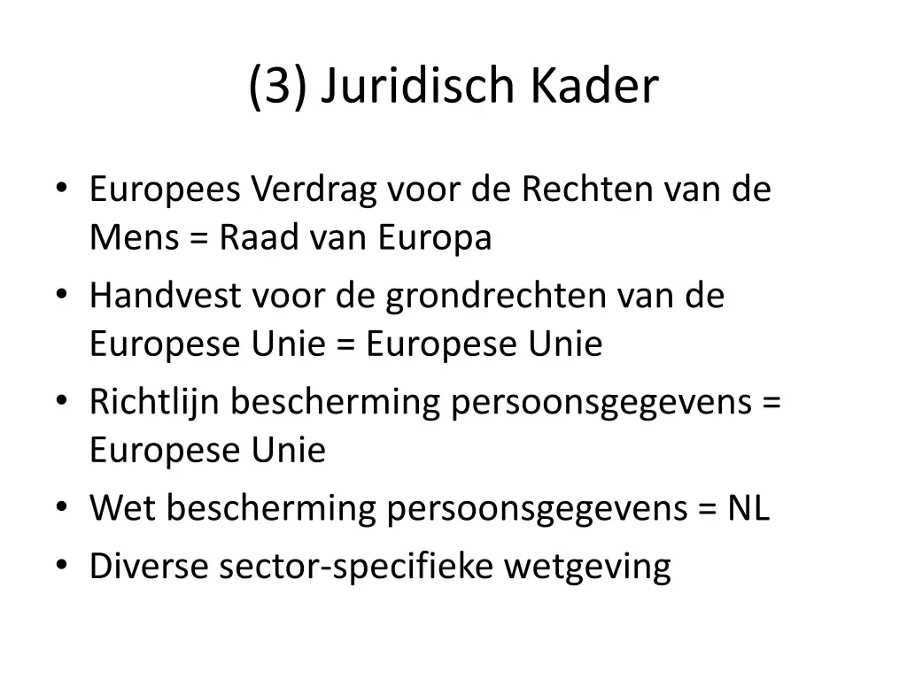 3 juridisch kader