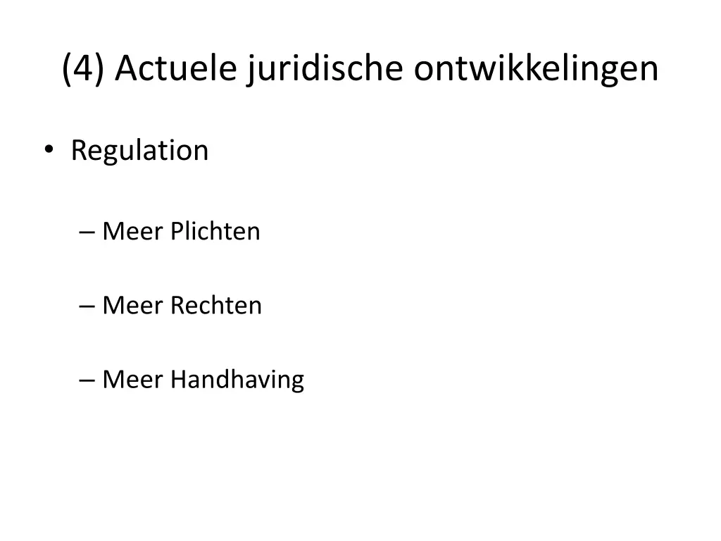 4 actuele juridische ontwikkelingen 3