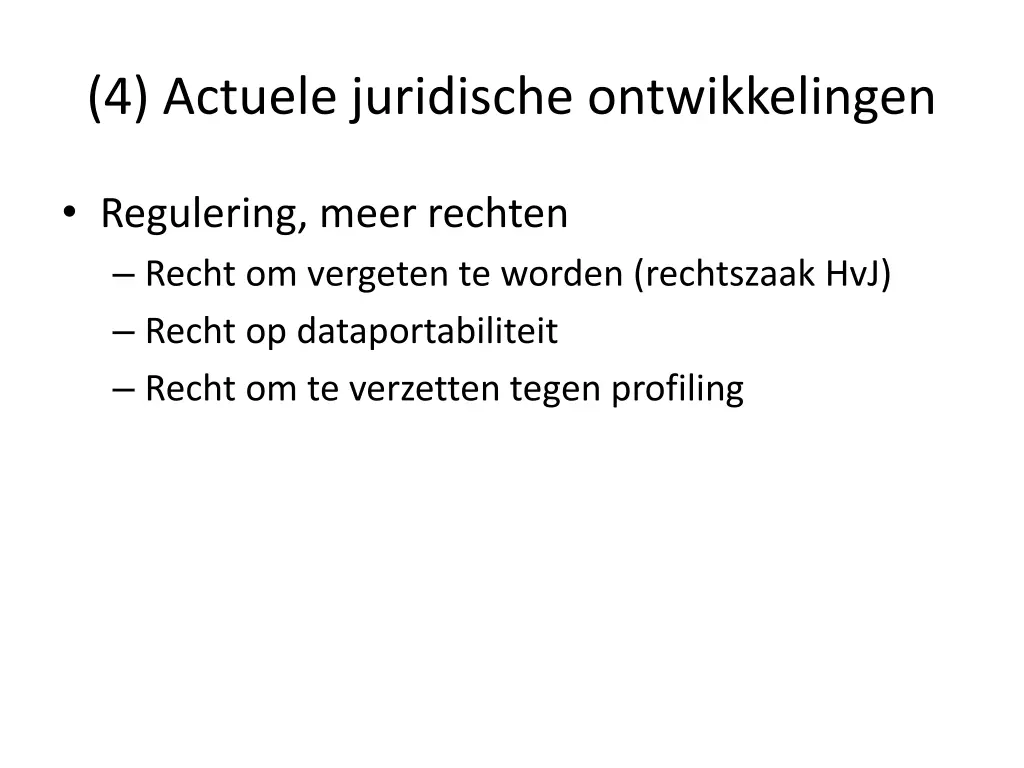 4 actuele juridische ontwikkelingen 5