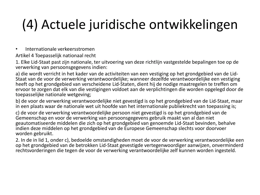 4 actuele juridische ontwikkelingen 7