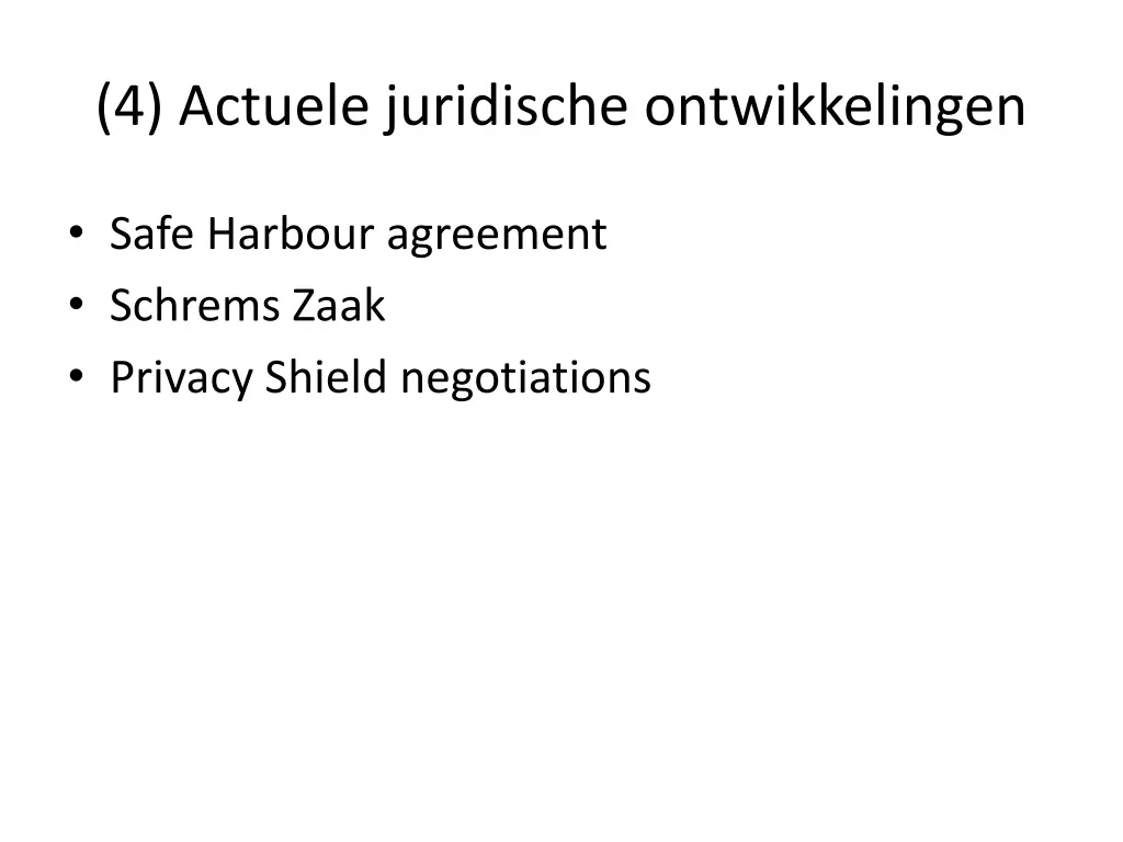 4 actuele juridische ontwikkelingen 9