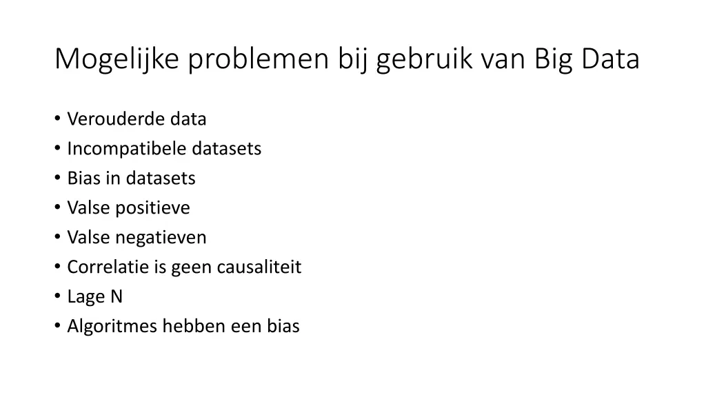 mogelijke problemen bij gebruik van big data