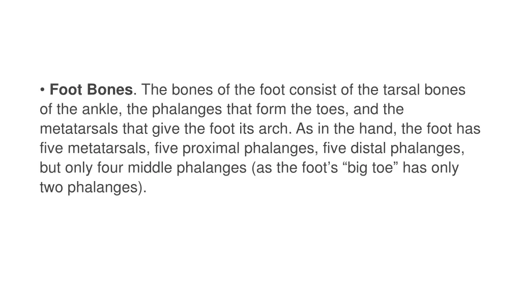 foot bones the bones of the foot consist