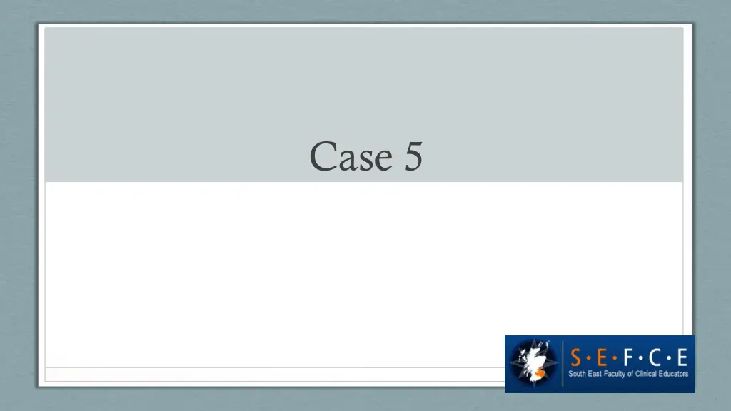 case 5