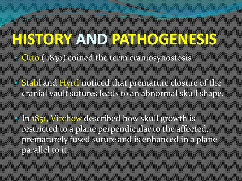 history and pathogenesis