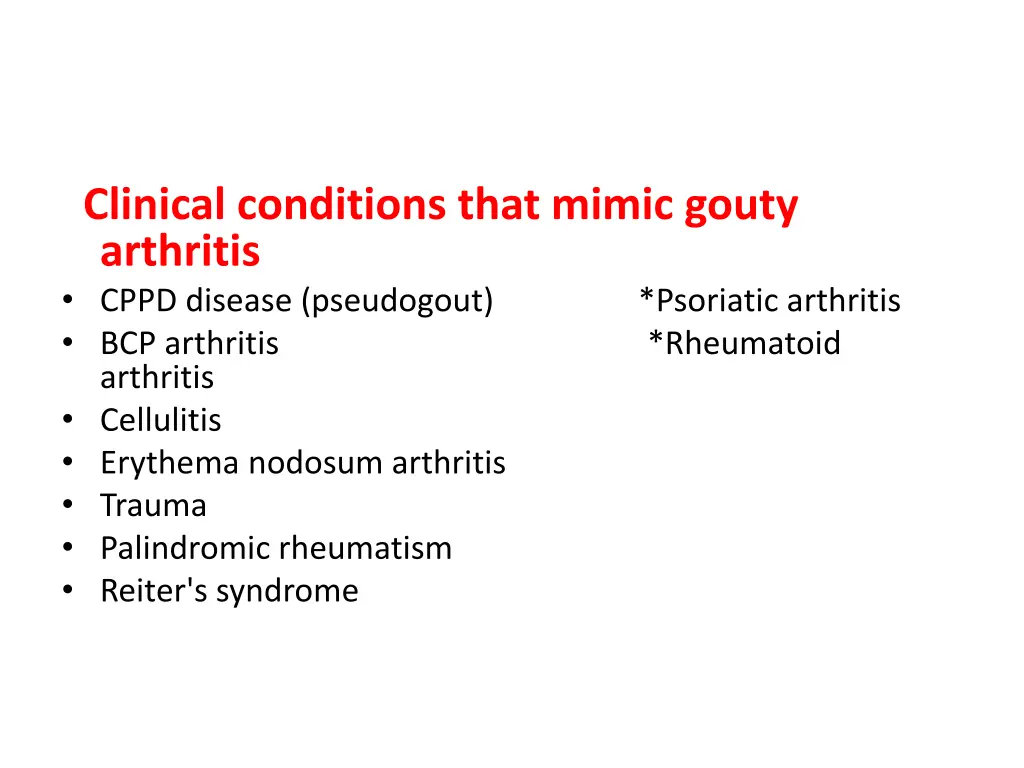 clinical conditions that mimic gouty arthritis