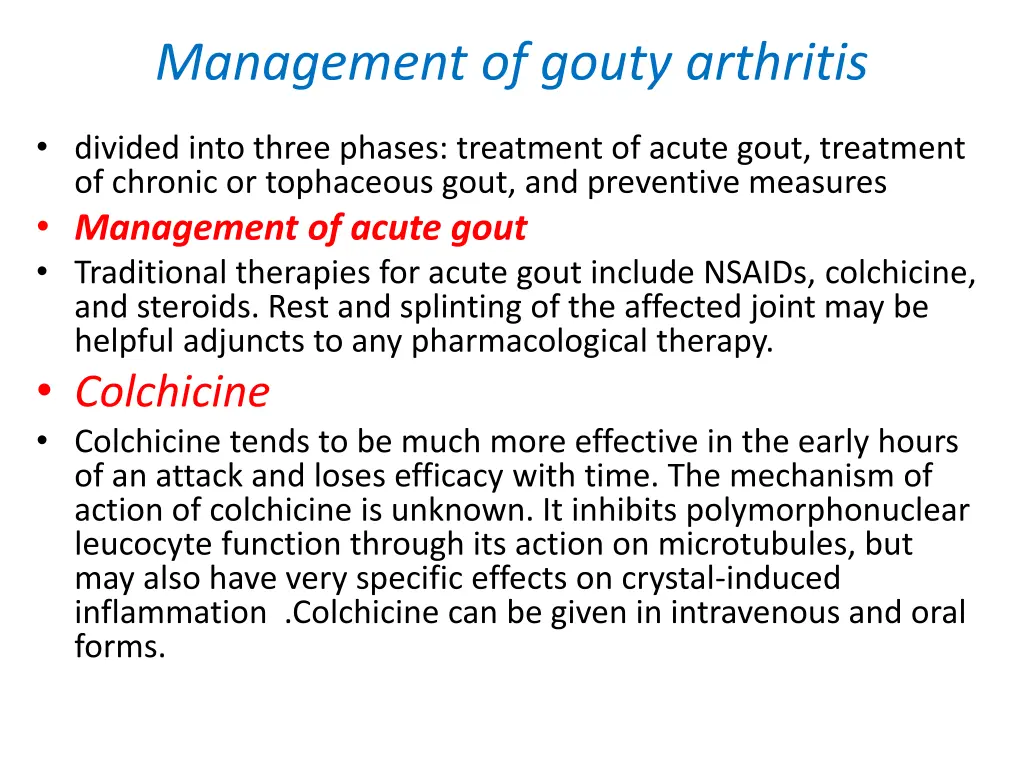 management of gouty arthritis