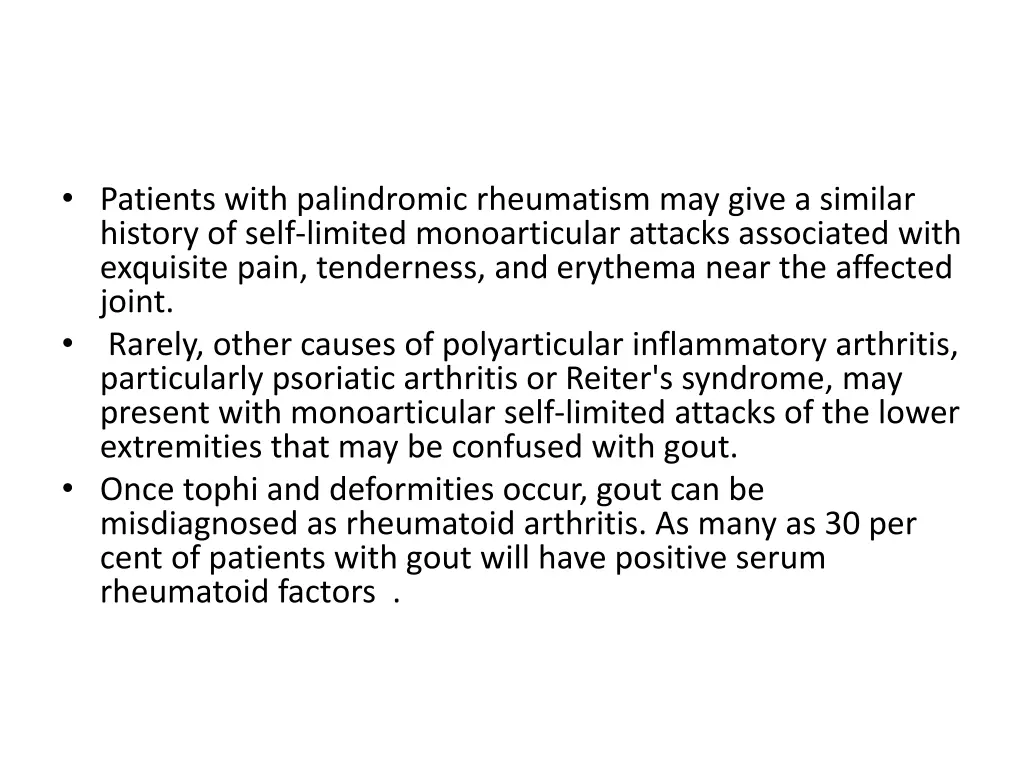 patients with palindromic rheumatism may give