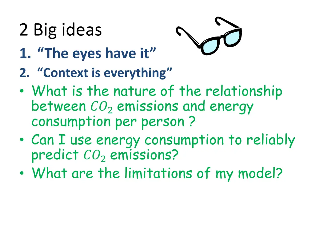 2 big ideas 1 the eyes have it 2 context