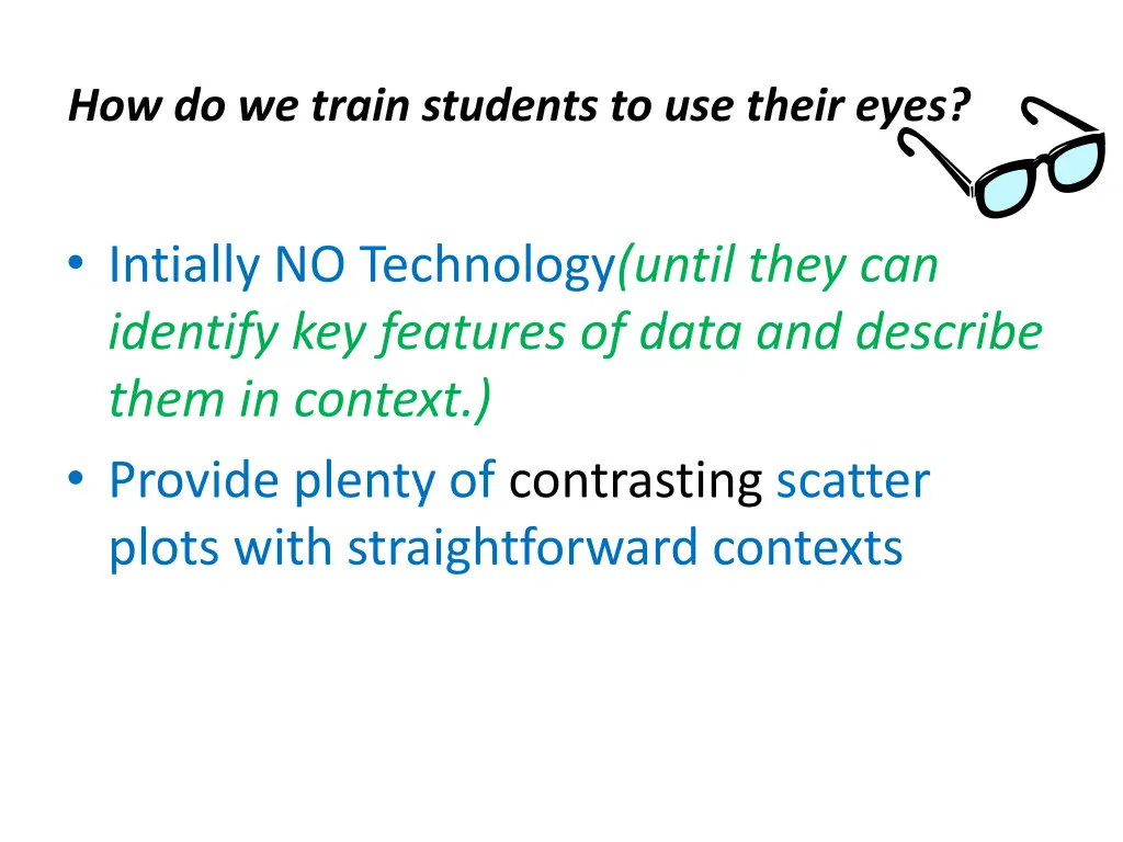 how do we train students to use their eyes