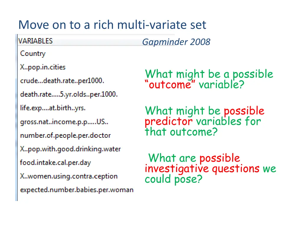 move on to a rich multi variate set