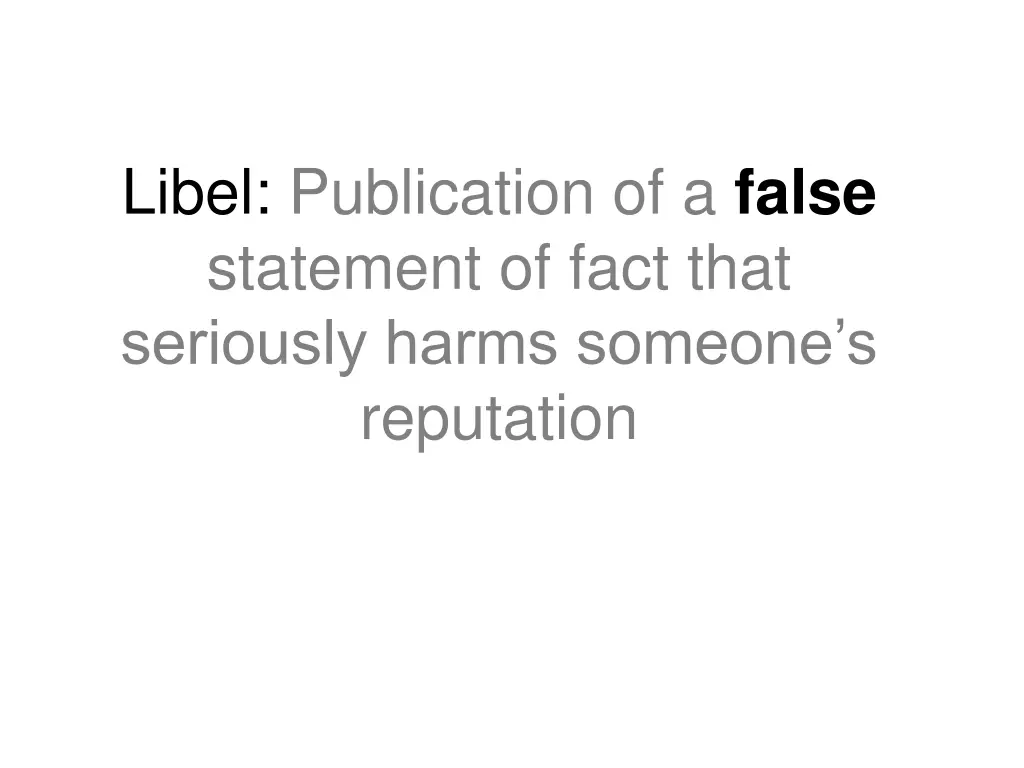 libel publication of a false statement of fact 2