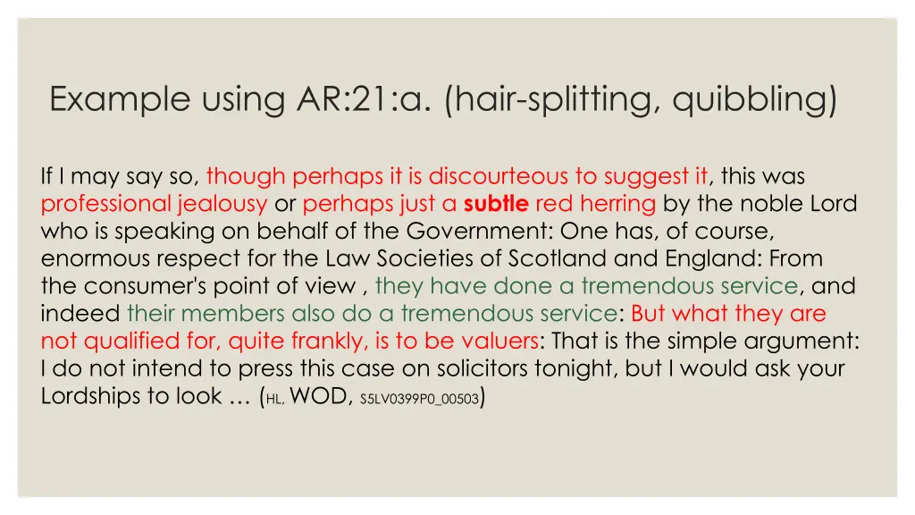 example using ar 21 a hair splitting quibbling