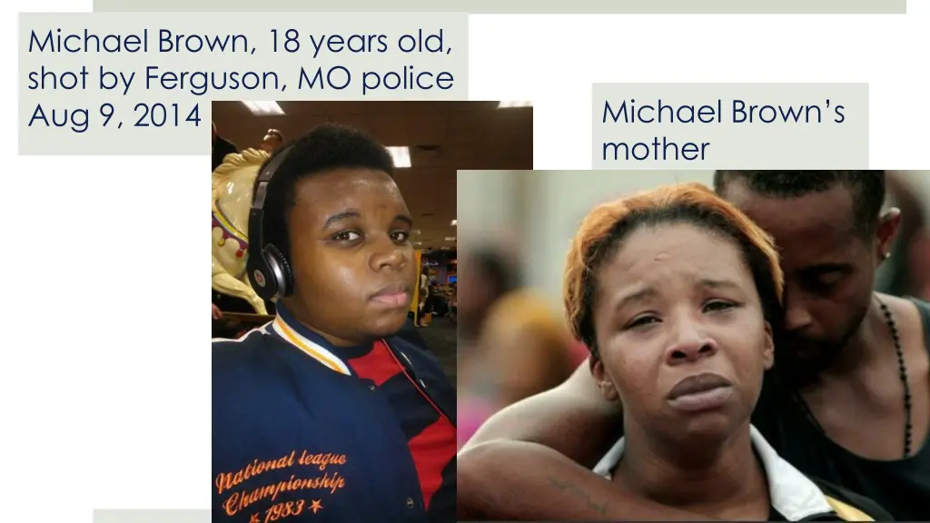 michael brown 18 years old shot by ferguson