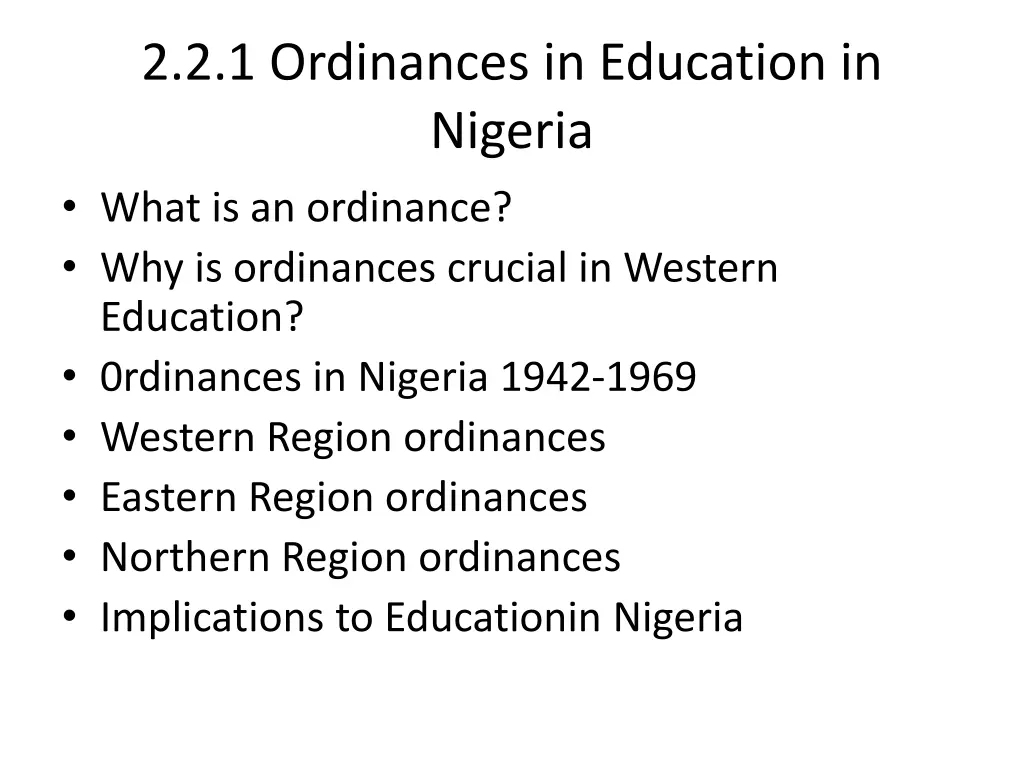 2 2 1 ordinances in education in nigeria what