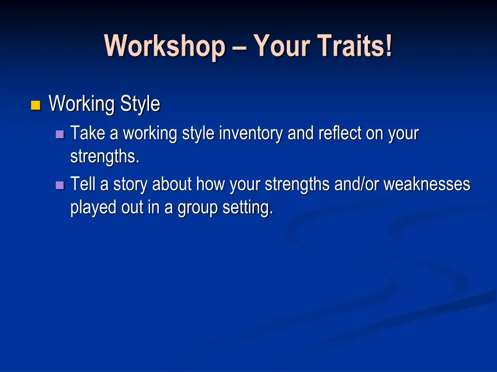 workshop your traits