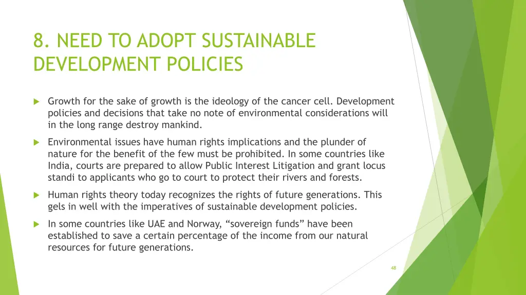 8 need to adopt sustainable development policies