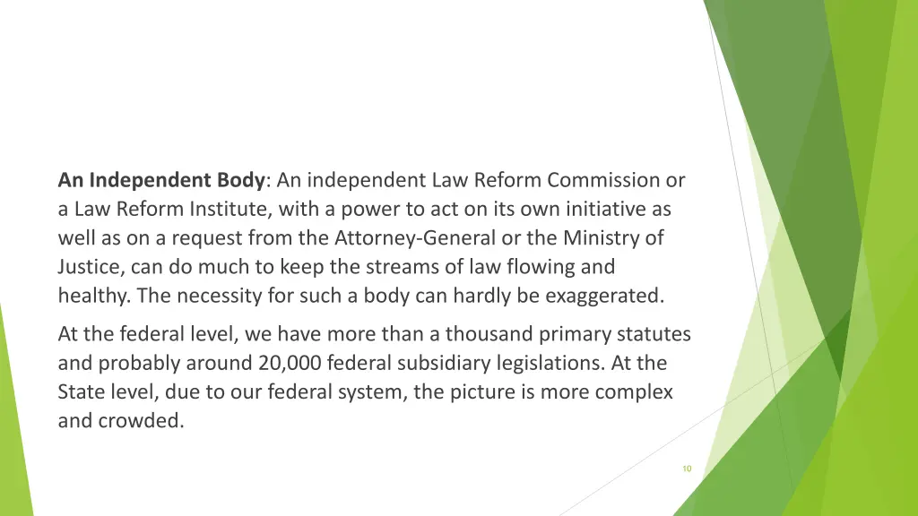 an independent body an independent law reform