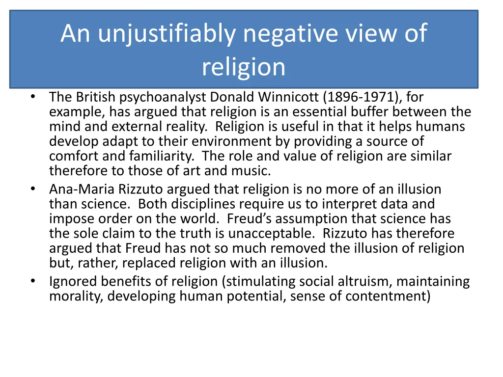 an unjustifiably negative view of religion