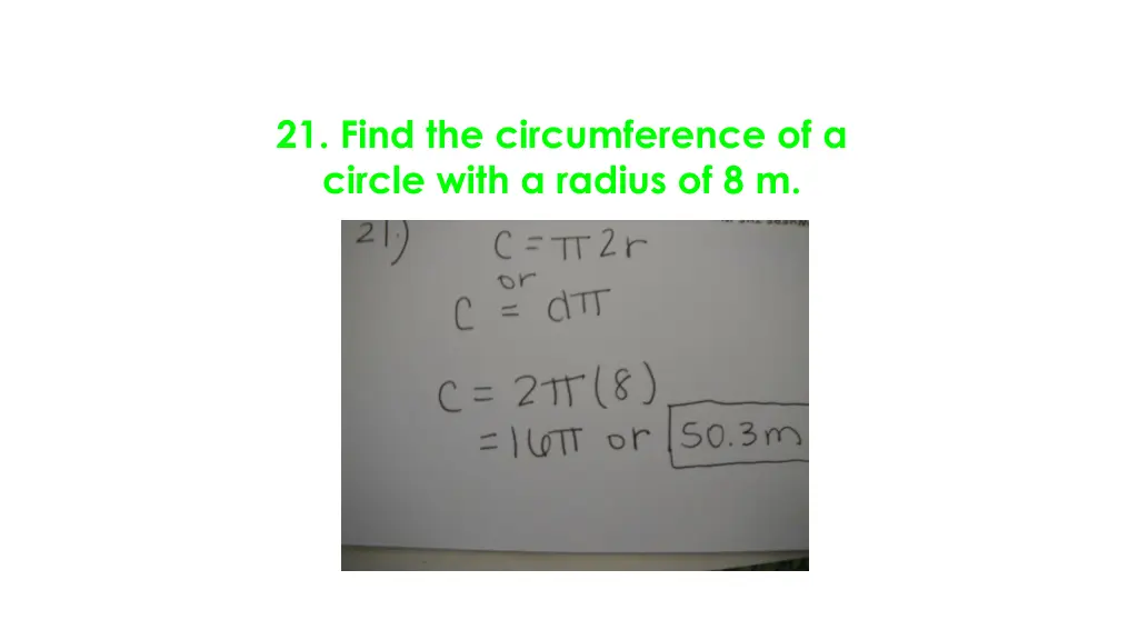 21 find the circumference of a circle with