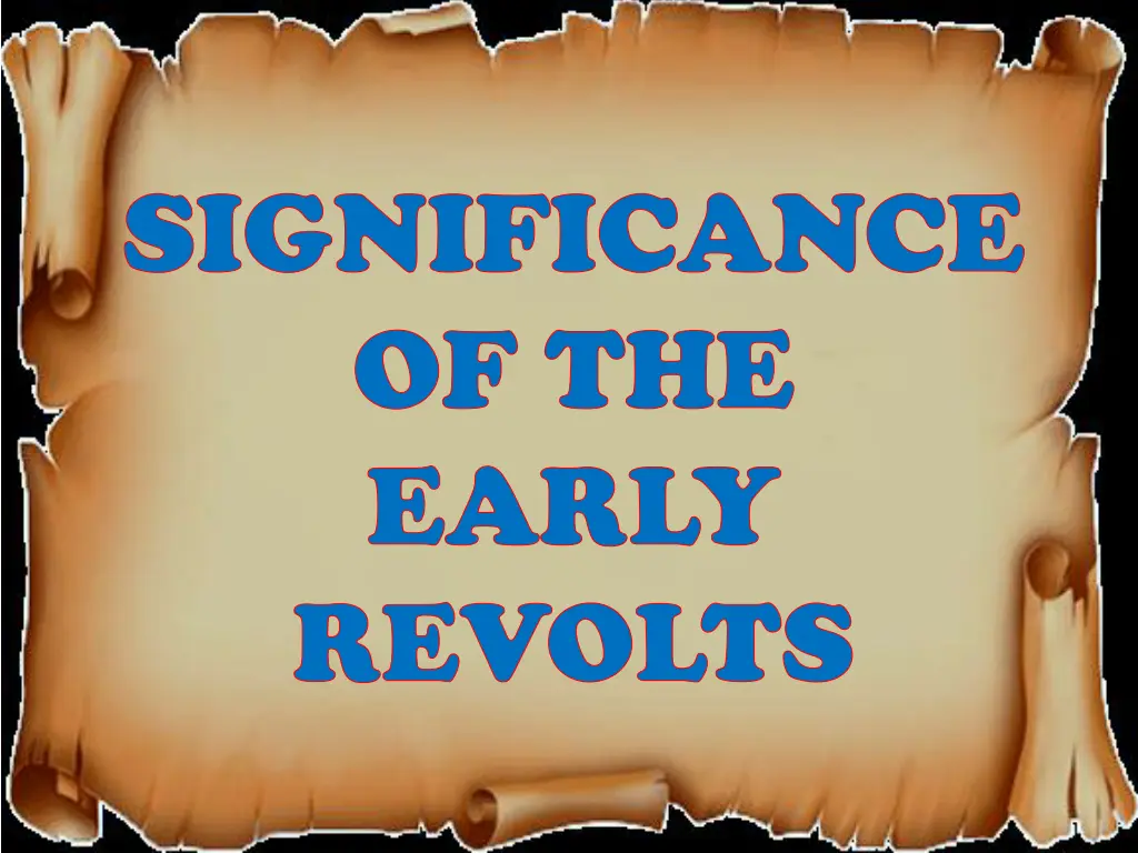 significance of the early revolts