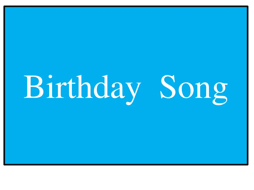 birthday song