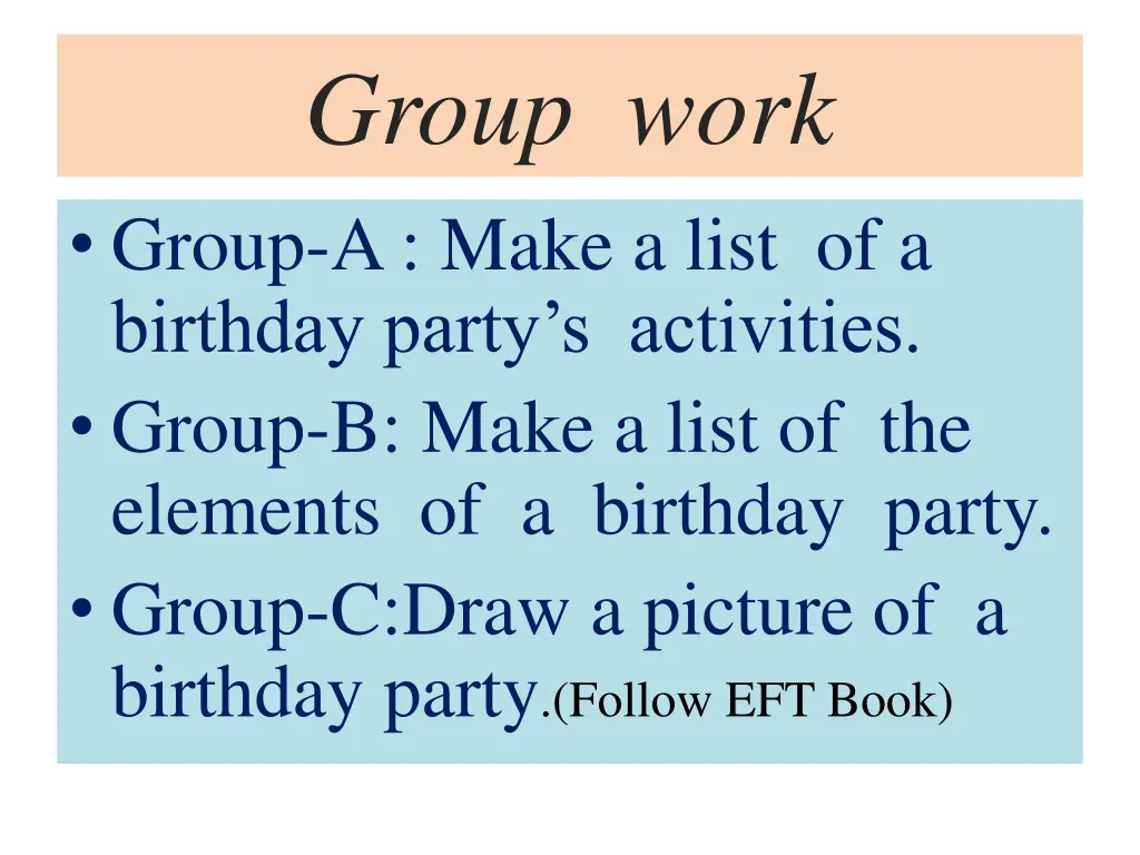 group work group a make a list of a birthday