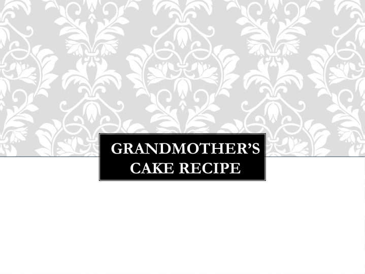 grandmother s cake recipe