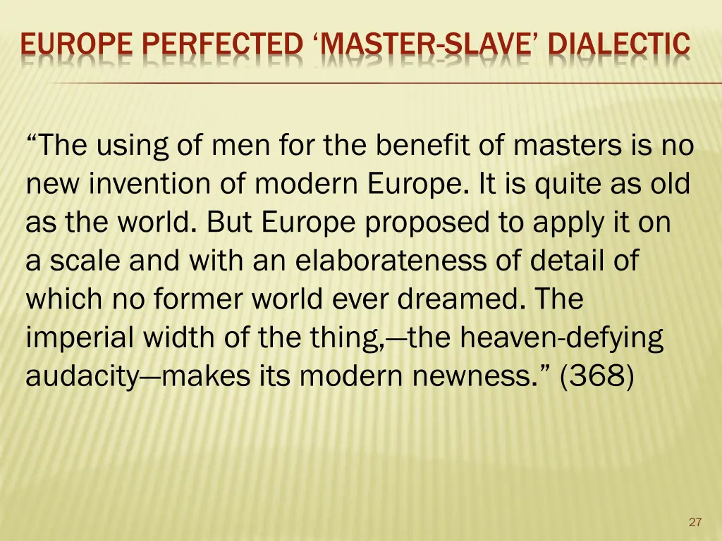 europe perfected master slave dialectic