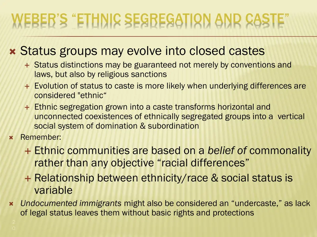 weber s ethnic segregation and caste