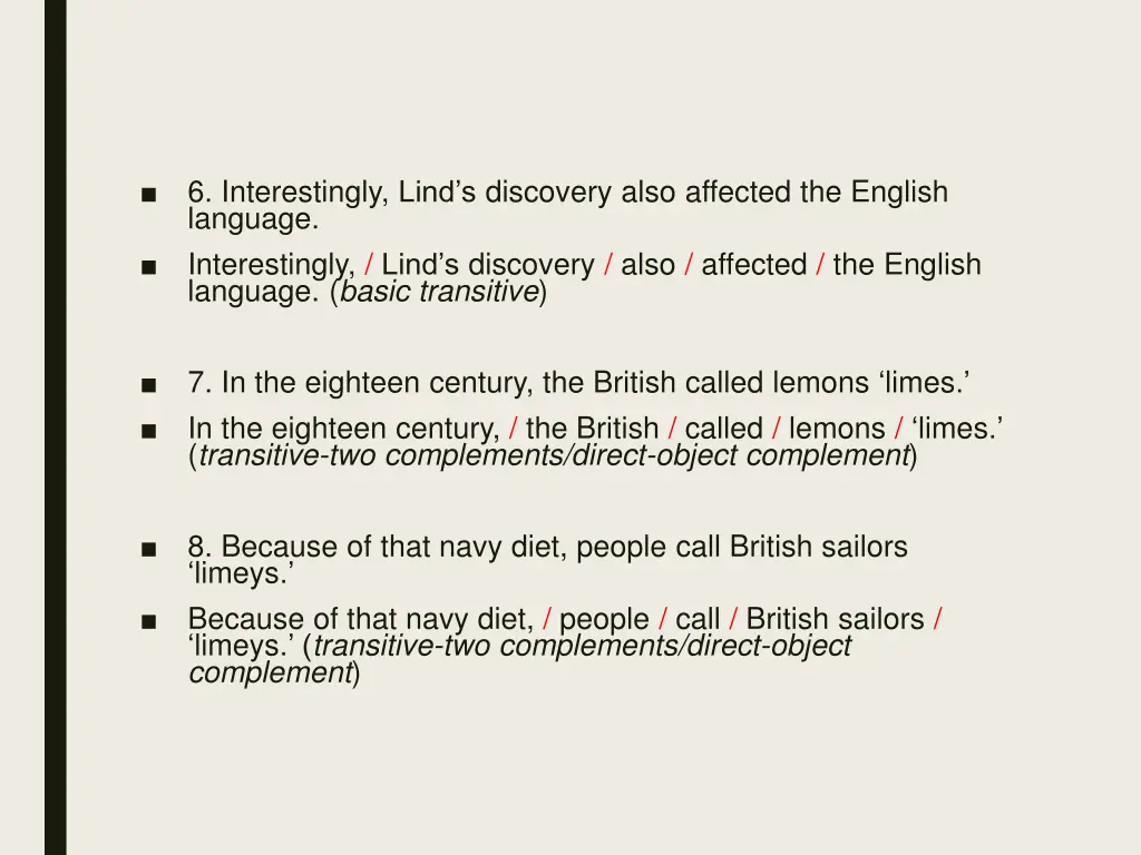 6 interestingly lind s discovery also affected