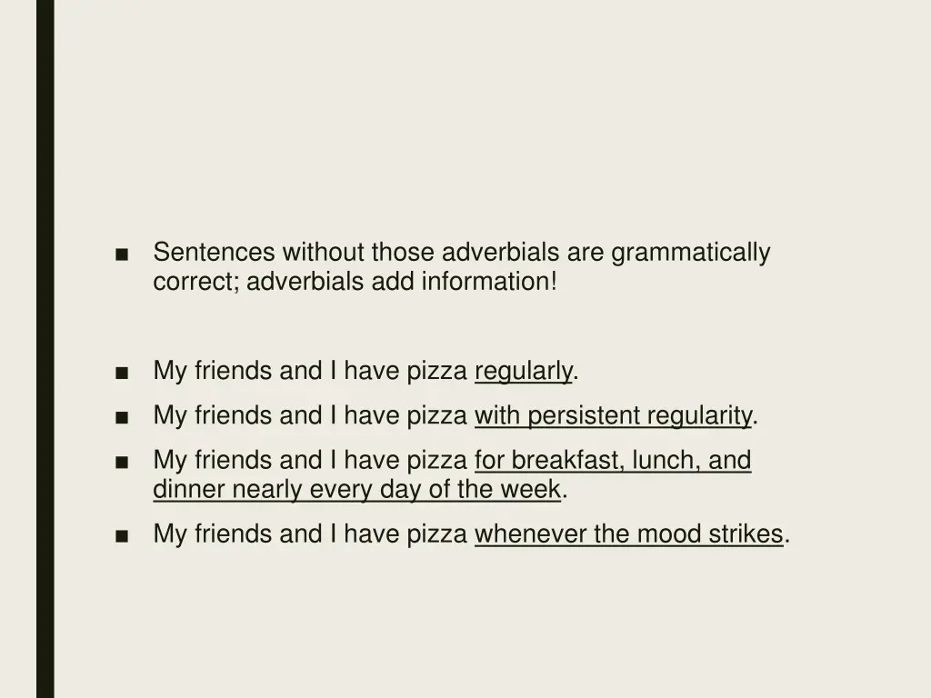 sentences without those adverbials