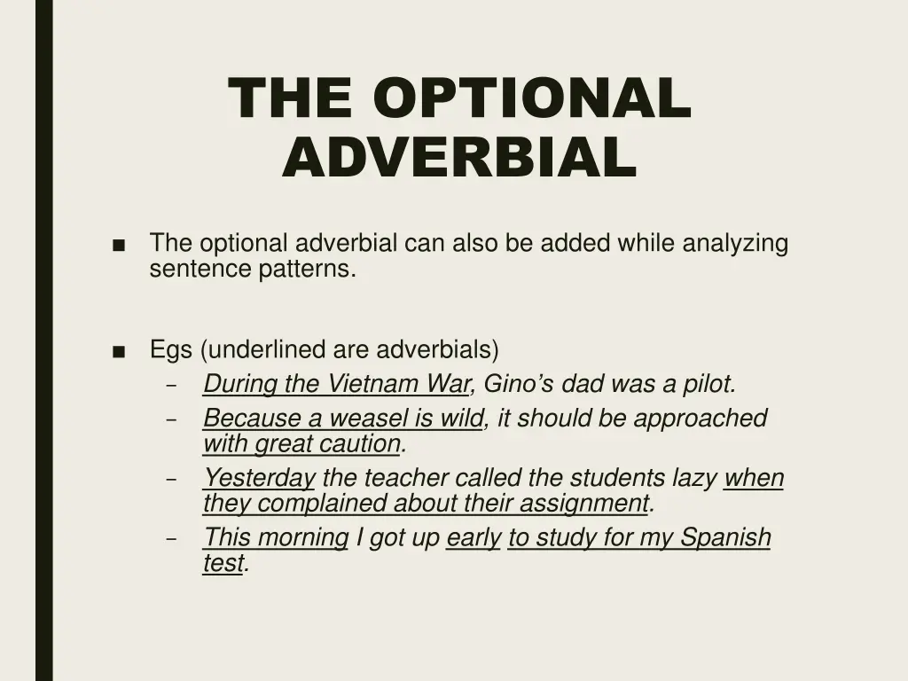 the optional adverbial