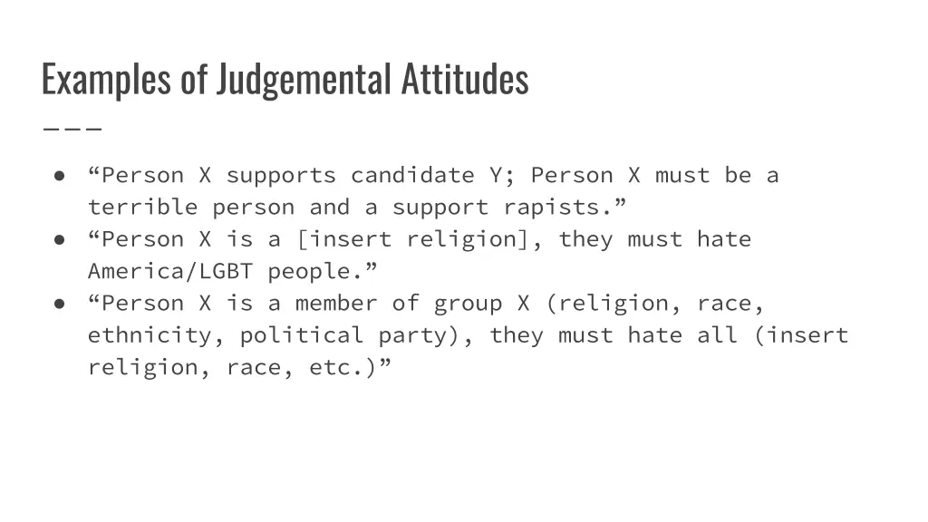 examples of judgemental attitudes