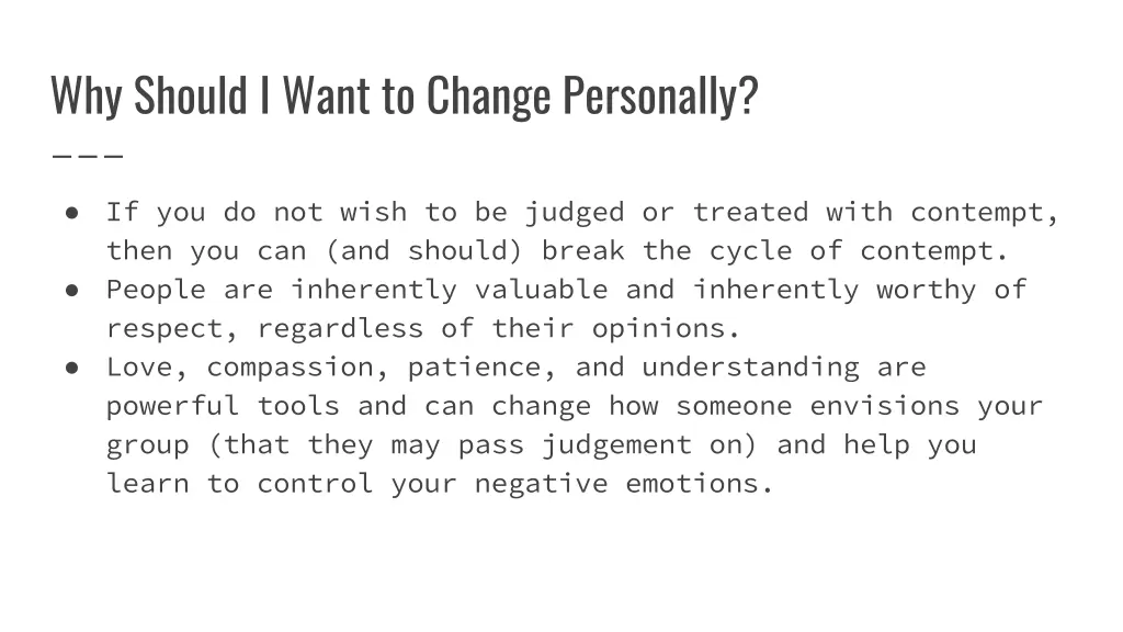 why should i want to change personally