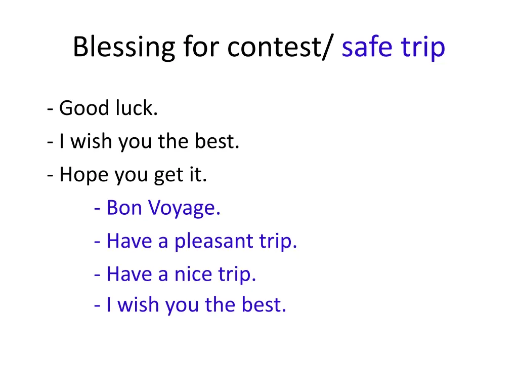 blessing for contest safe trip