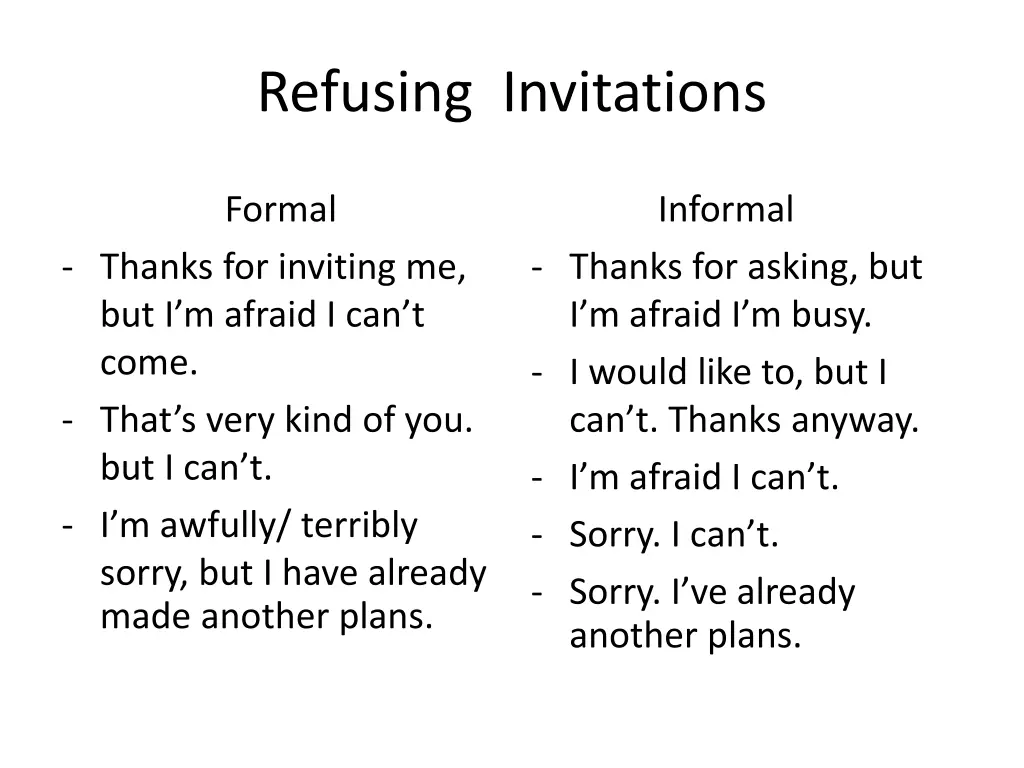 refusing invitations