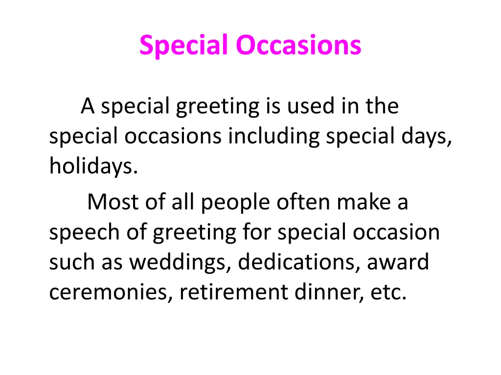 special occasions