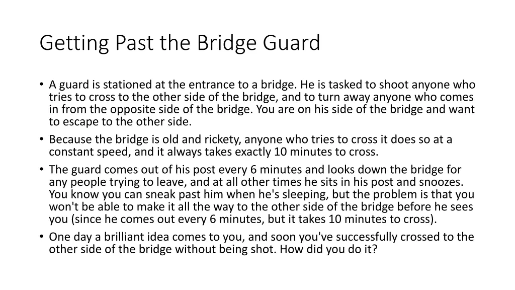 getting past the bridge guard