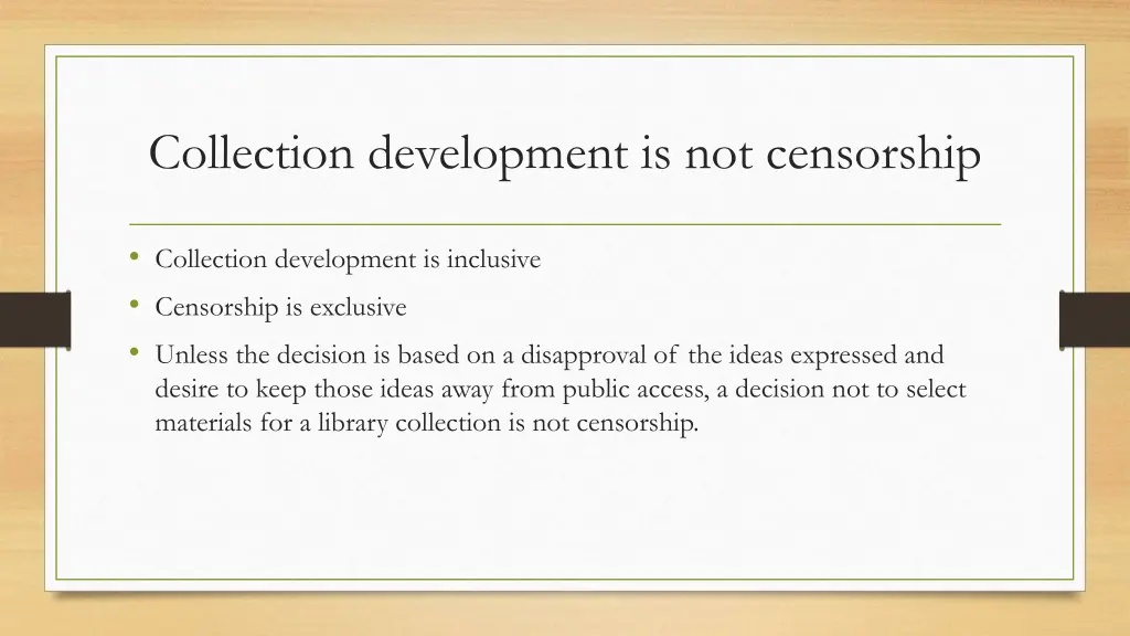 collection development is not censorship