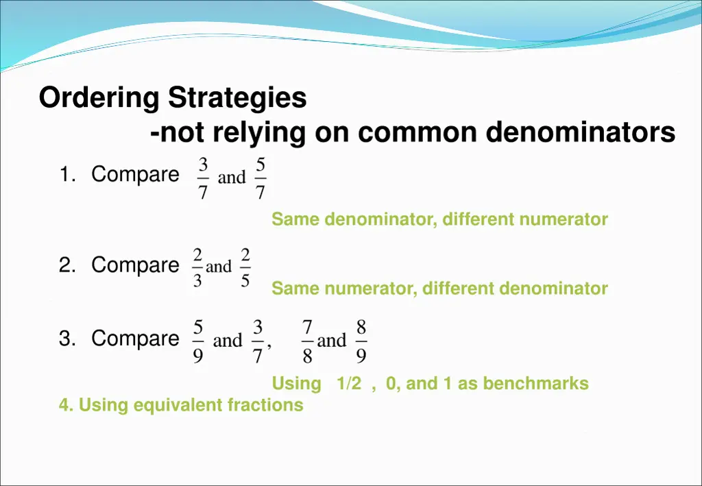 ordering strategies not relying on common