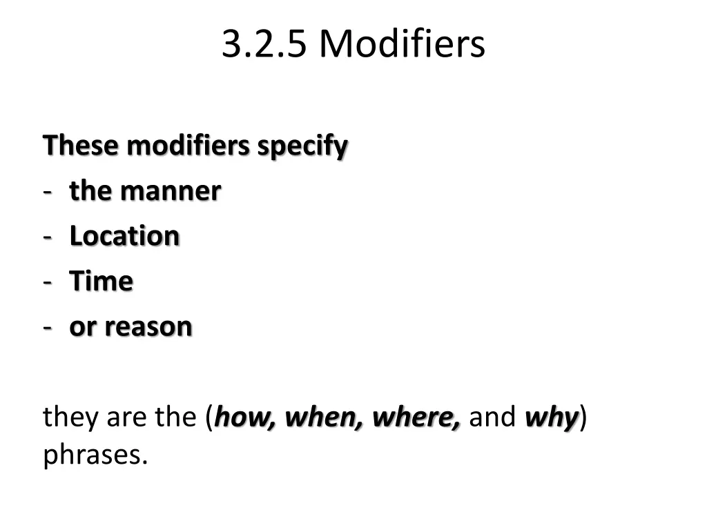 3 2 5 modifiers 1