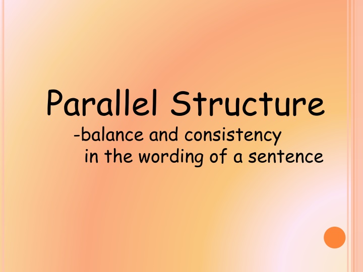 parallel structure balance and consistency