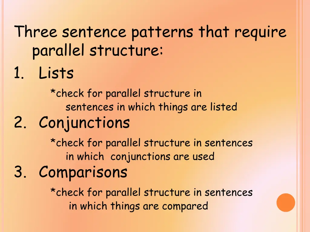 three sentence patterns that require parallel