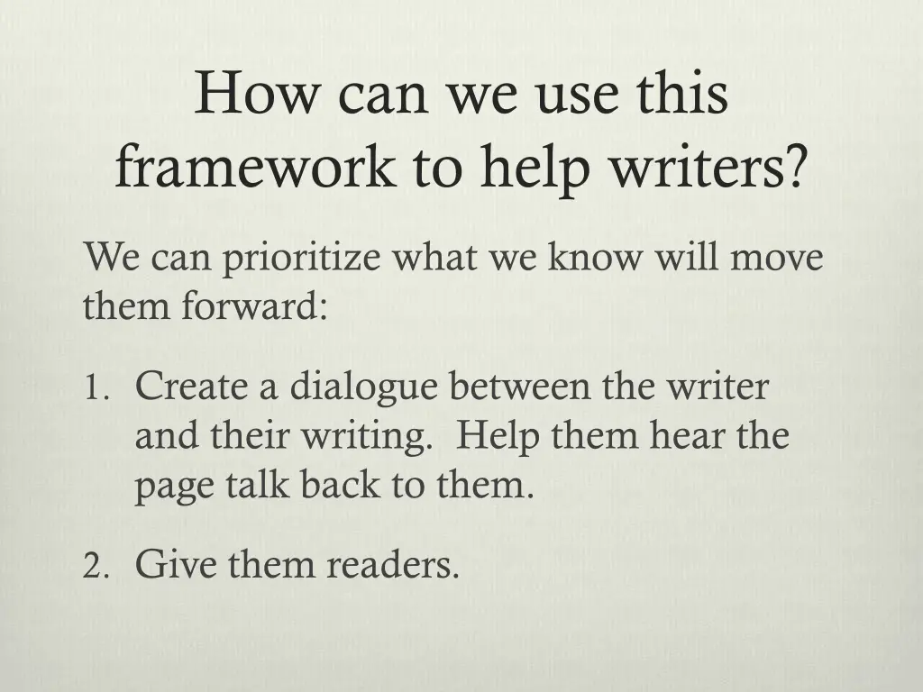 how can we use this framework to help writers