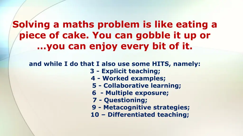 solving a maths problem is like eating a piece