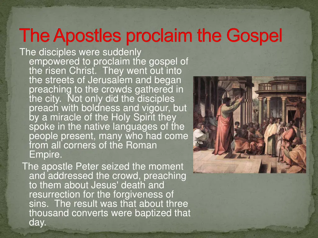 the apostles proclaim the gospel