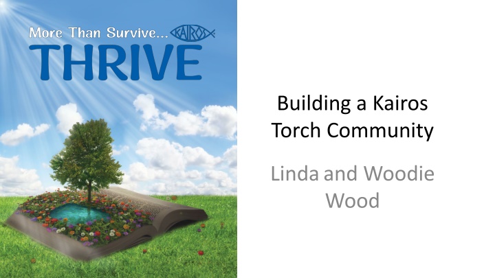 building a kairos torch community